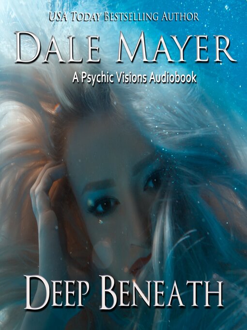 Title details for Deep Beneath by Dale Mayer - Available